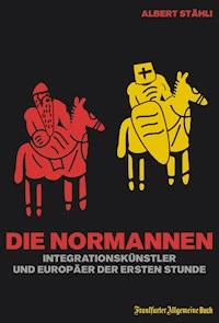 Die Normannen - Albert Stähli - E-Book