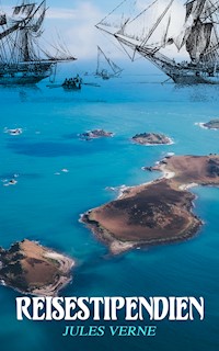 Reisestipendien - Jules Verne. - E-Book