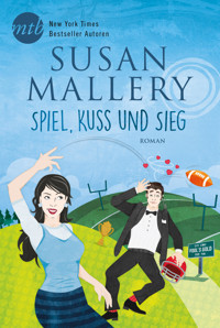 Spiel, Kuss und Sieg - Susan Mallery - E-Book
