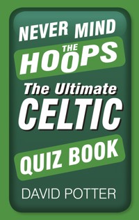 Never Mind the Hoops - David W Potter - E-Book