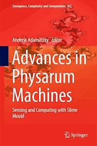 Advances in Physarum Machines - - E-Book