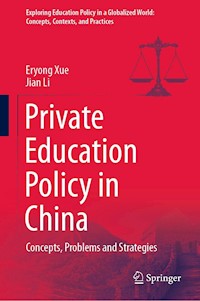 Private Education Policy in China - Eryong Xue - E-Book