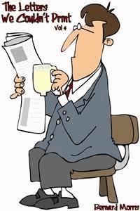 The Letters We Couldn't Print Vol 4 - Bernard Morris - E-Book