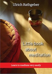 Little book about meditation - Ulrich Rathgeber - E-Book