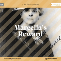 Marcella's Reward (Unabridged) - L.M. Montgomery - Hörbuch