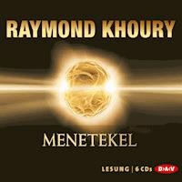 Menetekel - Raymond Khoury - Hörbuch