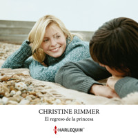 El regreso de la princesa - Christine Rimmer - Hörbuch