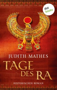 Tage des Ra - Judith Mathes - E-Book