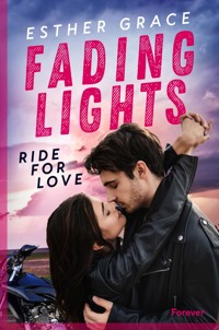 Fading Lights - Esther Grace - E-Book