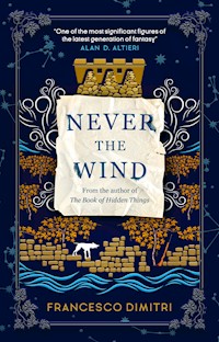 Never the Wind - Francesco Dimitri - E-Book