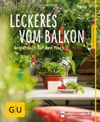 Leckeres vom Balkon - Joachim Mayer - E-Book