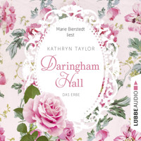 Daringham Hall, Teil 1: Das Erbe - Kathryn Taylor - Hörbuch