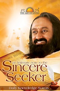 An Intimate Note to the Sincere Seeker - Sri Sri Ravishankar - E-Book
