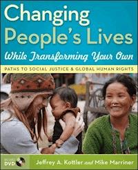 Changing People's Lives While Transforming Your Own - Jeffrey A. Kottler - E-Book