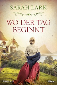 Wo der Tag beginnt - Sarah Lark - E-Book