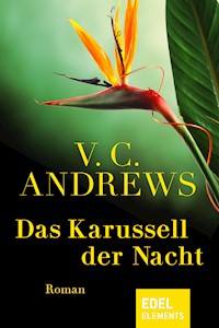 Das Karussell der Nacht - V.C. Andrews - E-Book