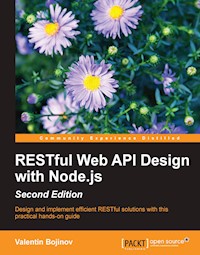RESTful Web API Design with Node.js - Second Edition - Valentin Bojinov - E-Book