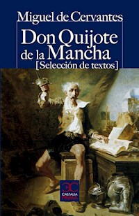 Don Quijote de la Mancha - Miguel de Cervantes - E-Book