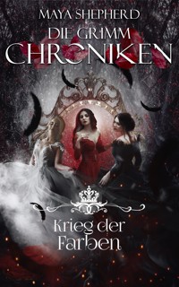 Krieg der Farben - Maya Shepherd - E-Book