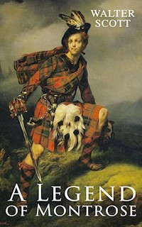 A Legend of Montrose - Walter Scott - E-Book