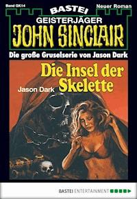John Sinclair Gespensterkrimi - Folge 14 - Jason Dark - E-Book