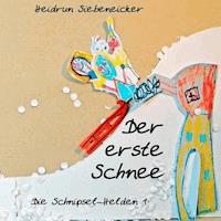Der erste Schnee - Heidrun Siebeneicker - E-Book