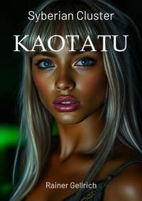 KAOTATU - Rainer Gellrich - E-Book