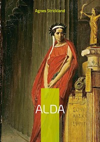 Alda - Agnes Strickland - E-Book