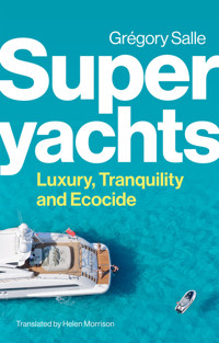 Superyachts - Gregory Salle - E-Book