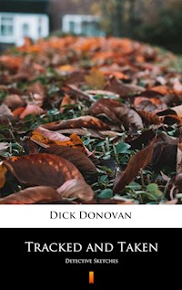 Tracked and Taken - Dick Donovan - E-Book