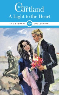 A Light To The Heart - Barbara Cartland - E-Book