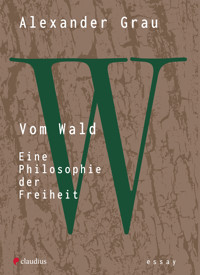 Vom Wald - Alexander Grau - E-Book