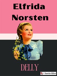 Elfrida Norsten - Delly - E-Book