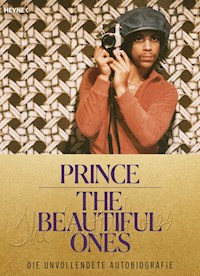 The Beautiful Ones – Deutsche Ausgabe - Prince - E-Book