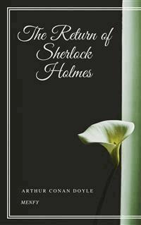 The Return of Sherlock Holmes - Arthur Conan Doyle - E-Book