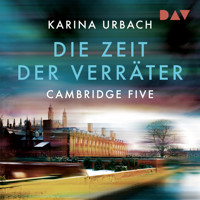 Die Zeit der Verräter - Karina Urbach - Hörbuch