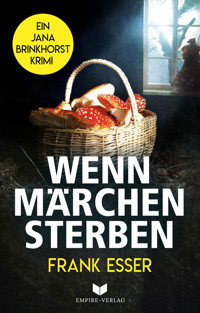 Wenn Märchen sterben - Frank Esser - E-Book