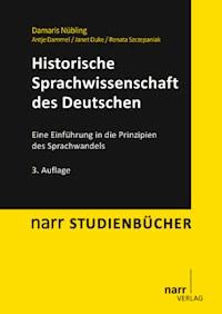 Historische Sprachwissenschaft des Deutschen - Damaris Nübling - E-Book