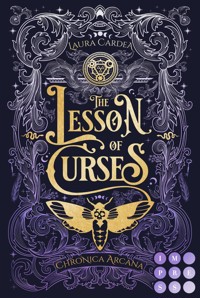 The Lesson of Curses (Chronica Arcana 1) - Laura Cardea - E-Book