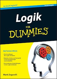 Logik für Dummies - Mark Zegarelli - E-Book