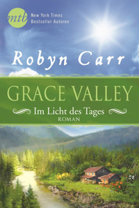 Grace Valley - Im Licht des Tages - Robyn Carr - E-Book