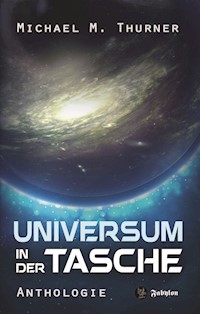 Universum in der Tasche - Michael Marcus-Thurner - E-Book