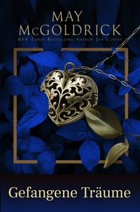 Gefangene Träume - May McGoldrick - E-Book