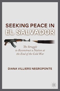 Seeking Peace in El Salvador - D. Negroponte - E-Book