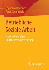 Betriebliche Soziale Arbeit - Edgar Baumgartner - E-Book