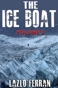 The Ice Boat - Lazlo Ferran - E-Book