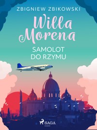 Willa Morena 2: Samolot do Rzymu - Zbigniew Zbikowski - E-Book