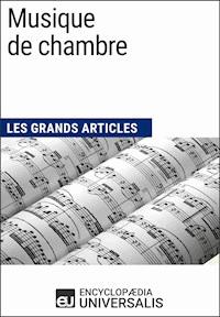 Musique de chambre - Encyclopaedia Universalis - E-Book