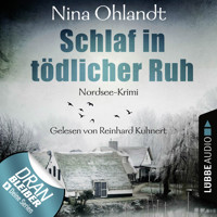 Schlaf in tödlicher Ruh - John Benthien: Die Jahreszeiten-Reihe 1 (Ungekürzt) - Nina Ohlandt - Hörbuch