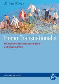 Homo Transnationalis - Jürgen Nowak - E-Book